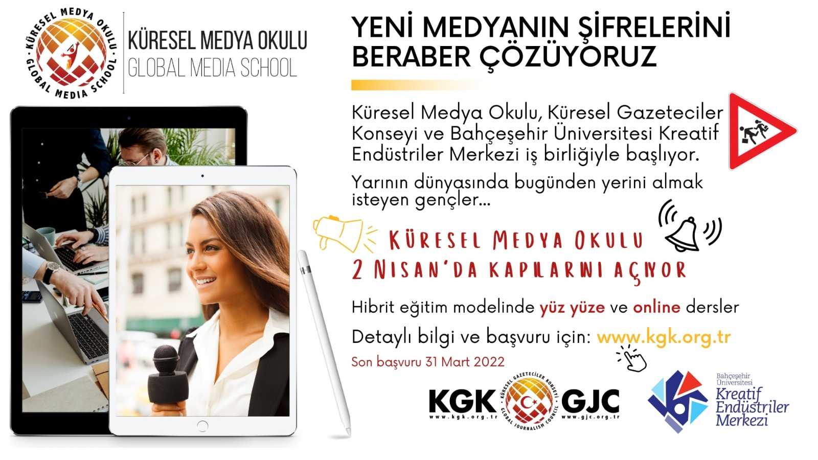 KÜRESEL MEDYA OKULU 2 NİSAN’DA HİBRİT MODELDE BAŞLIYOR