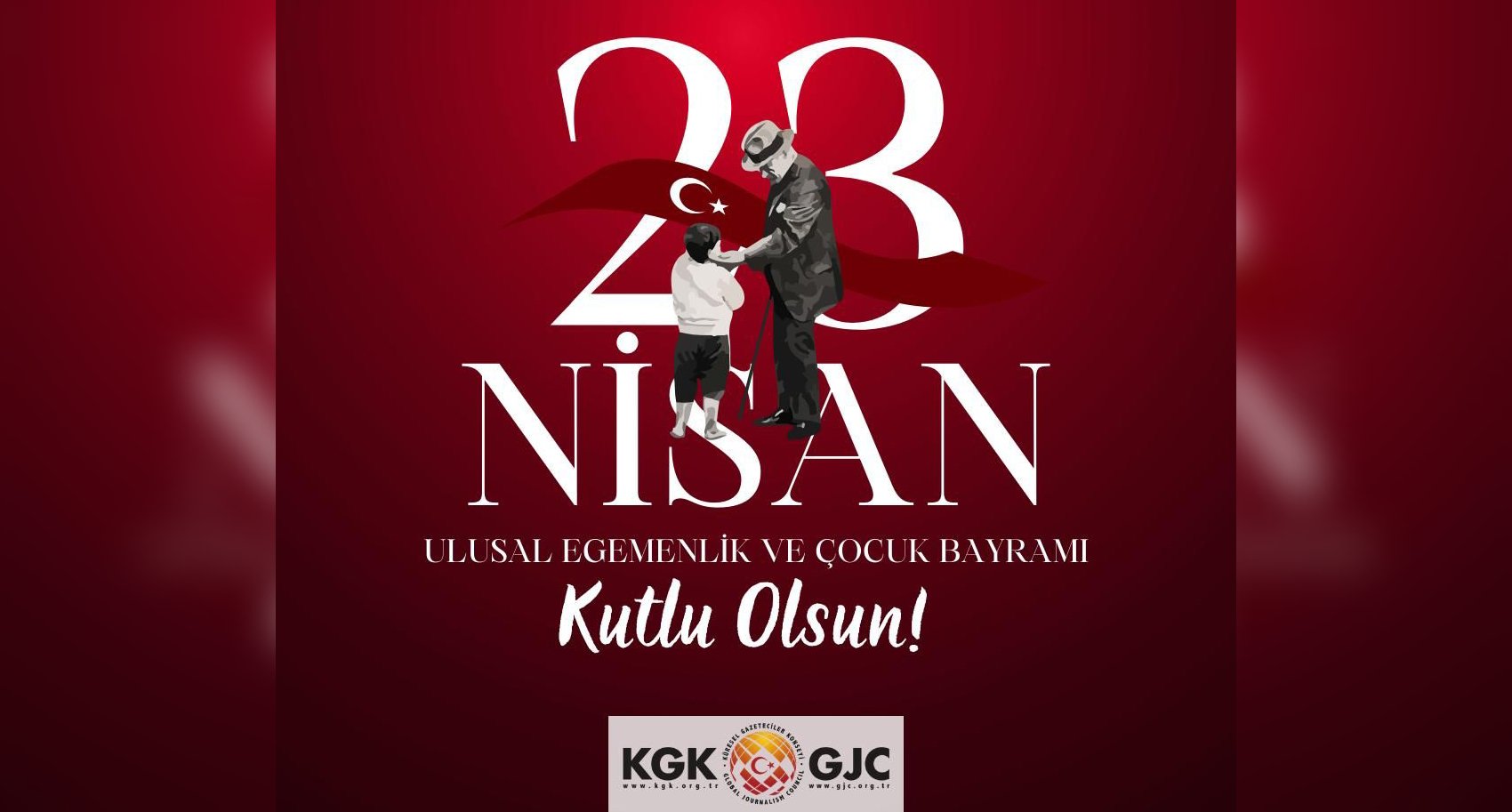 KGK: 23 Nisan onur ve gurur günümüz